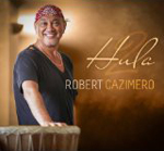 「Hula 2」ROBERT CAZIMERO